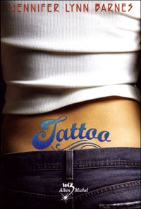 Couverture du livre Tatoo - Jennifer Lynn Barnes