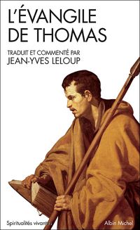 Jean-Yves Leloup - L'Évangile de Thomas