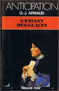 Arnaud - L'Enfant des glaces