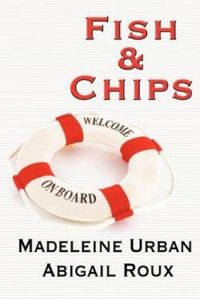 Madeleine Urban - Abigail Roux - Fish & Chips