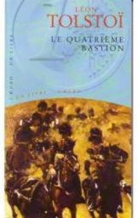 Couverture du livre Le quatrième bastion  - Leon Tolstoi