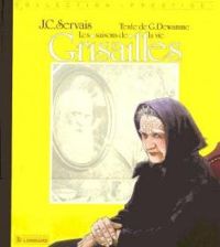 Jean Claude Servais - Gerard Dewamme - Grisailles