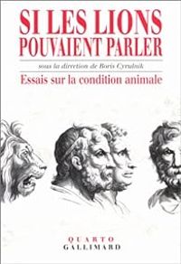 Couverture du livre Si les lions pouvaient parler - Boris Cyrulnik