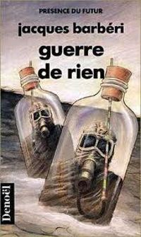 Couverture du livre Guerre de rien - Jacques Barberi