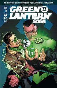 Couverture du livre Green Lantern Saga - Geoff Johns - Peter Milligan - Peter J Tomasi - Tony Bedard