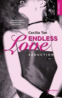 Couverture du livre Endless Love - tome 2 Séduction  - Cecilia Tan