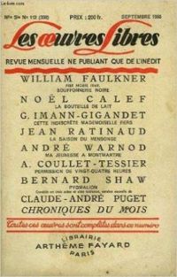  Les Oeuvres Libres - George Bernard Shaw - Jean Ratinaud - Andre Warnod - Georges Imann Gigandet - Nol Calef - Antonine Coullet Tessier - William Faulkner - Les oeuvres Libres n°112