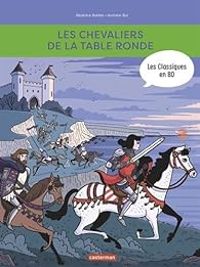 Beatrice Bottet - Les chevaliers de la table ronde 