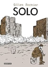 Couverture du livre Solo - Gilles Rochier