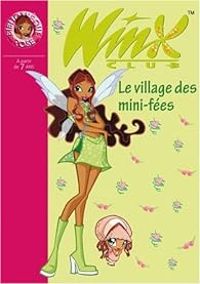 Sophie Marvaud - Le village des mini-fées