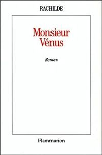 Couverture du livre Monsieur Vénus - Rachilde 