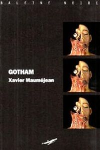 Couverture du livre Gotham - Xavier Maumejean