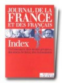 Couverture du livre Journal de la France et des Français - Guy Lobrichon - Elie Barnavi - Jean Louis Panne - Yann Fauchois - Helene Duccini - Frederic Gugelot