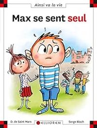 Dominique De Saint Mars - Max se sent seul