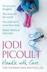 Jodi Picoult - Handle with Care