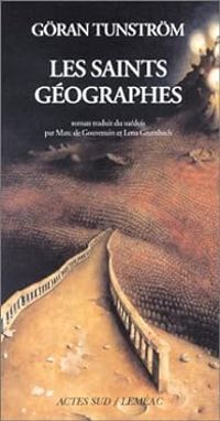 Couverture du livre Les Saints Géographes - Gran Tunstrm