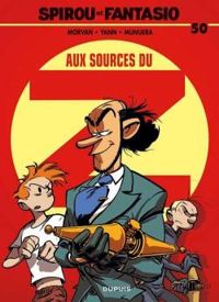 Yann - Morvan Jean-david - Munuera Jose Luis(Illustrations) - Aux sources du Z