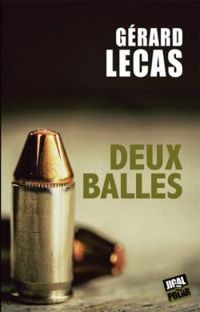 Gerard Lecas - Deux balles