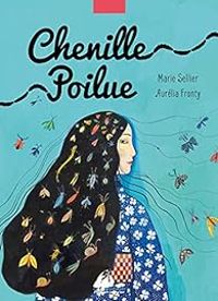 Couverture du livre Chenille poilue - Marie Sellier