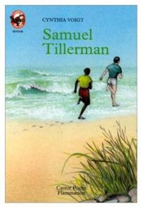 Couverture du livre Samuel Tillerman - Cynthia Voigt