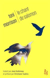 Toni Morrison - Le chant de Salomon