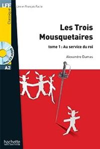 Alexandre Dumas - Au service du roi