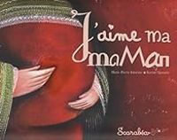 Couverture du livre J'aime ma maman - Karine Quesada - Marie Pierre Emorine