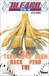 Tite Kubo - Turn back the pendulum