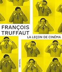 Couverture du livre La leçon de cinéma - Francois Truffaut