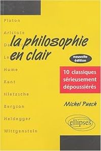 Michel Puech - La philosophie en clair 