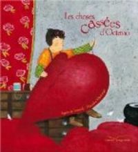 Agnes De Lestrade - Les choses cassées d'Octavio