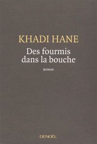 Khadi Hane - Des fourmis dans la bouche