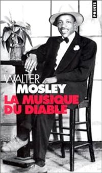 Walter Mosley - La musique du diable