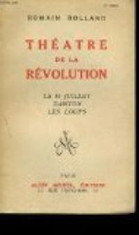 Romain Rolland - Théâtre de la Révolution 