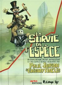 Paul Jorion - Grégory Maklès - La survie de l'espèce