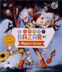 Clotilde Perrin - Le grand bazar du Weepers Circus