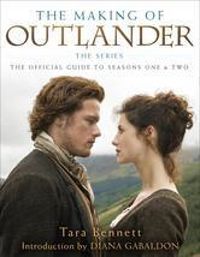 Tara Bennett - Diana Gabaldon - The Making of Outlander: The Series