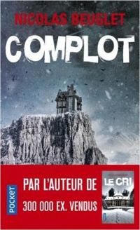 Nicolas Beuglet - Complot