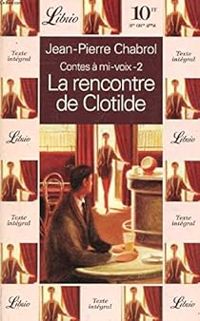 Jean Pierre Chabrol - La rencontre de Clotilde