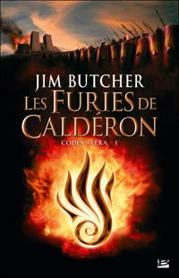 Couverture du livre Les Furies de Calderon - Jim Butcher