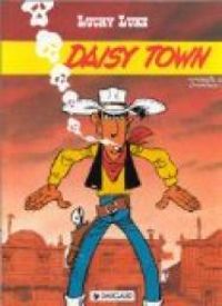 Morris(Dessins) - René Goscinny(Scenario) - Daisy Town