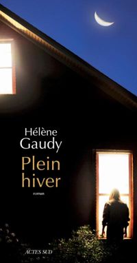 Hélène Gaudy - Plein hiver