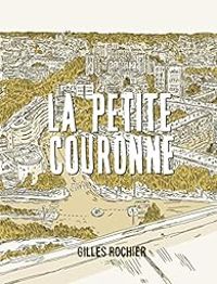 Couverture du livre La petite couronne - Gilles Rochier