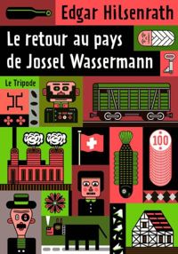 Couverture du livre Le Retour au pays de Jossel Wassermann - Edgar Hilsenrath