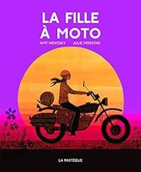 Amy Novesky - La fille à moto