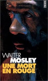 Walter Mosley - Une mort en rouge