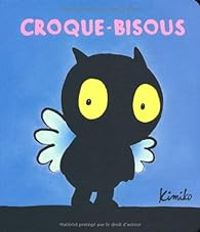 Couverture du livre Croque-bisous - Kimiko 