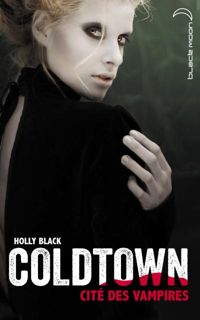 Couverture du livre Coldtown - Holly Black