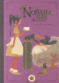 Yuji Kanno - Nobara et la malle du sorcier
