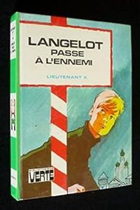 Vladimir Volkoff - Langelot passe à l'ennemi